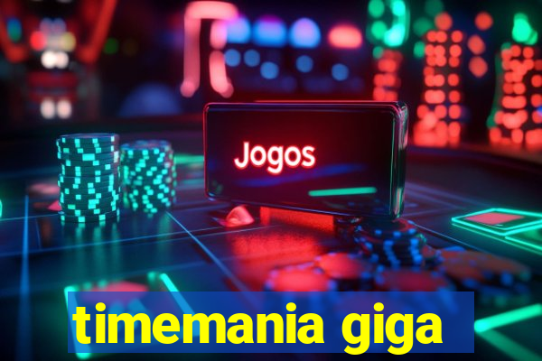 timemania giga